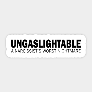 Ungaslightable Sticker